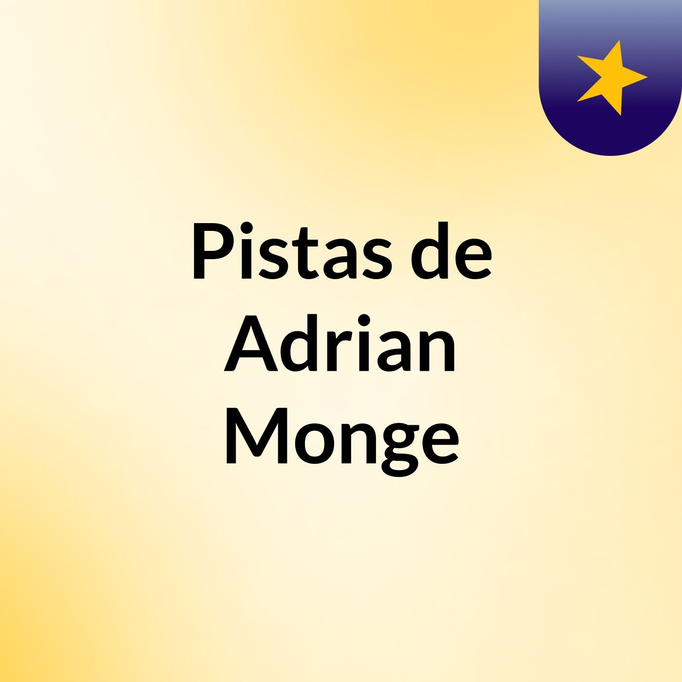 Pistas de Adrian Monge
