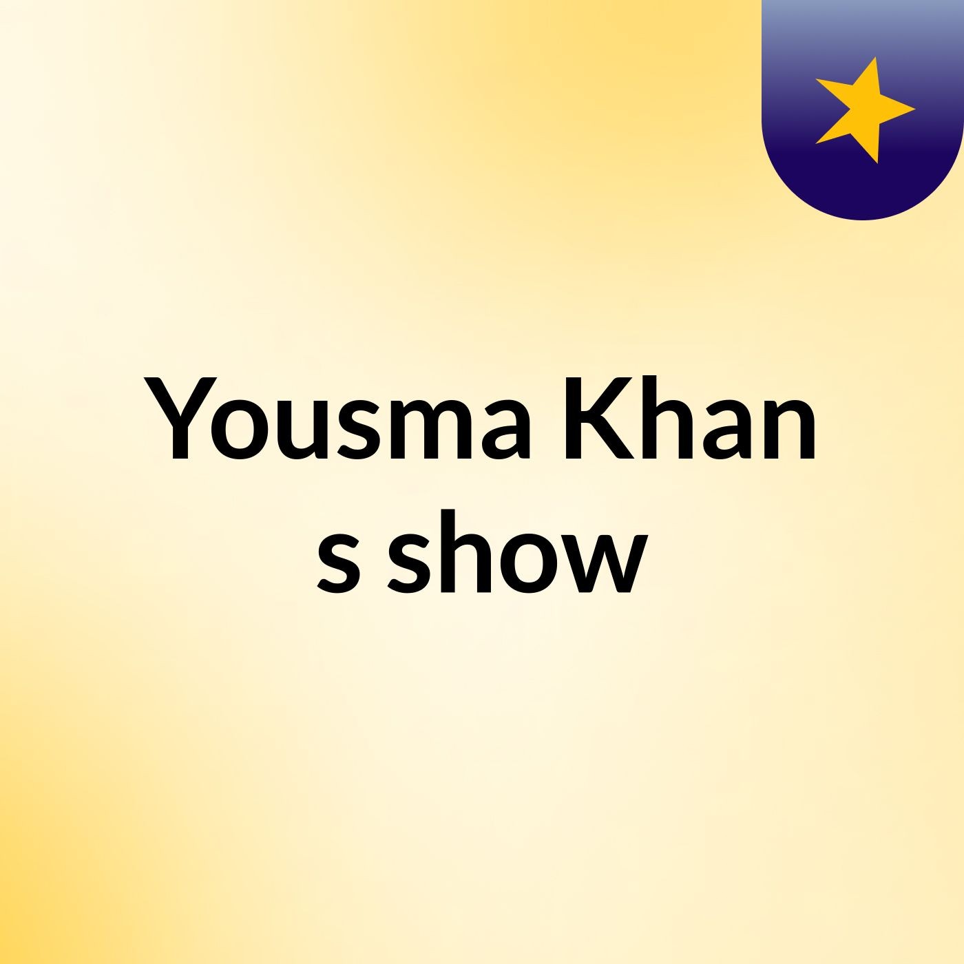 Yousma Khan's show