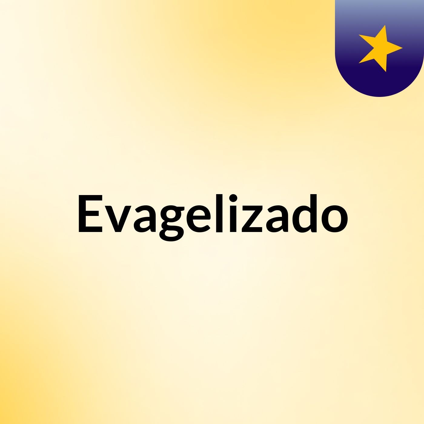 Evagelizado