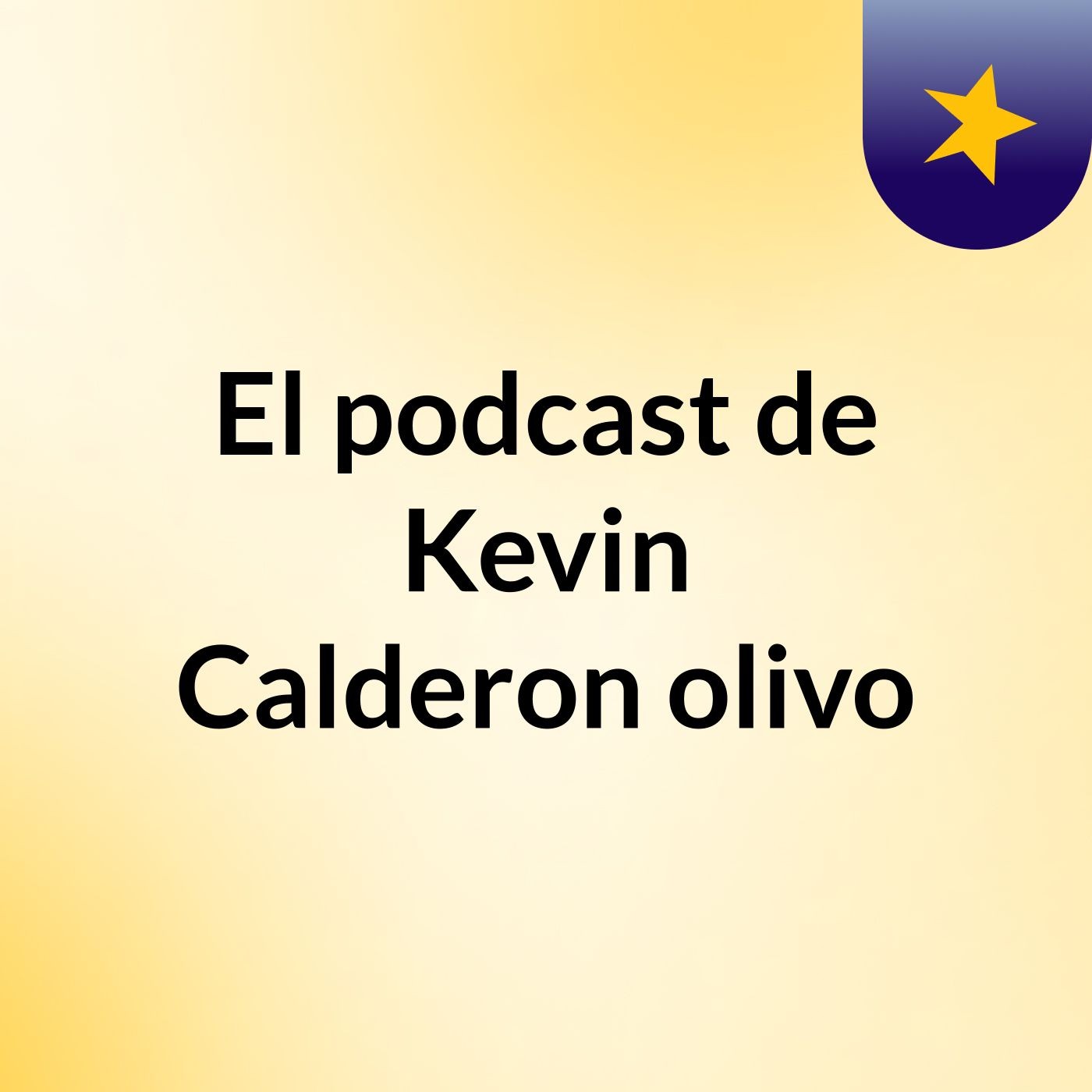 El podcast de Kevin Calderon olivo podcast artwork