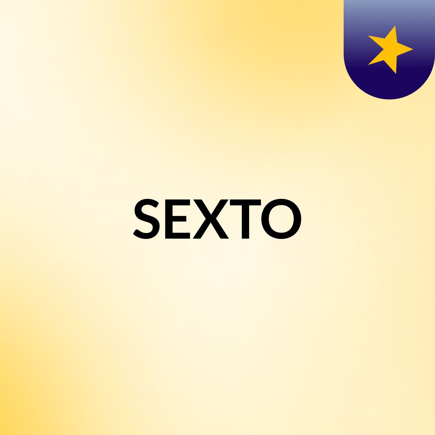 SEXTO