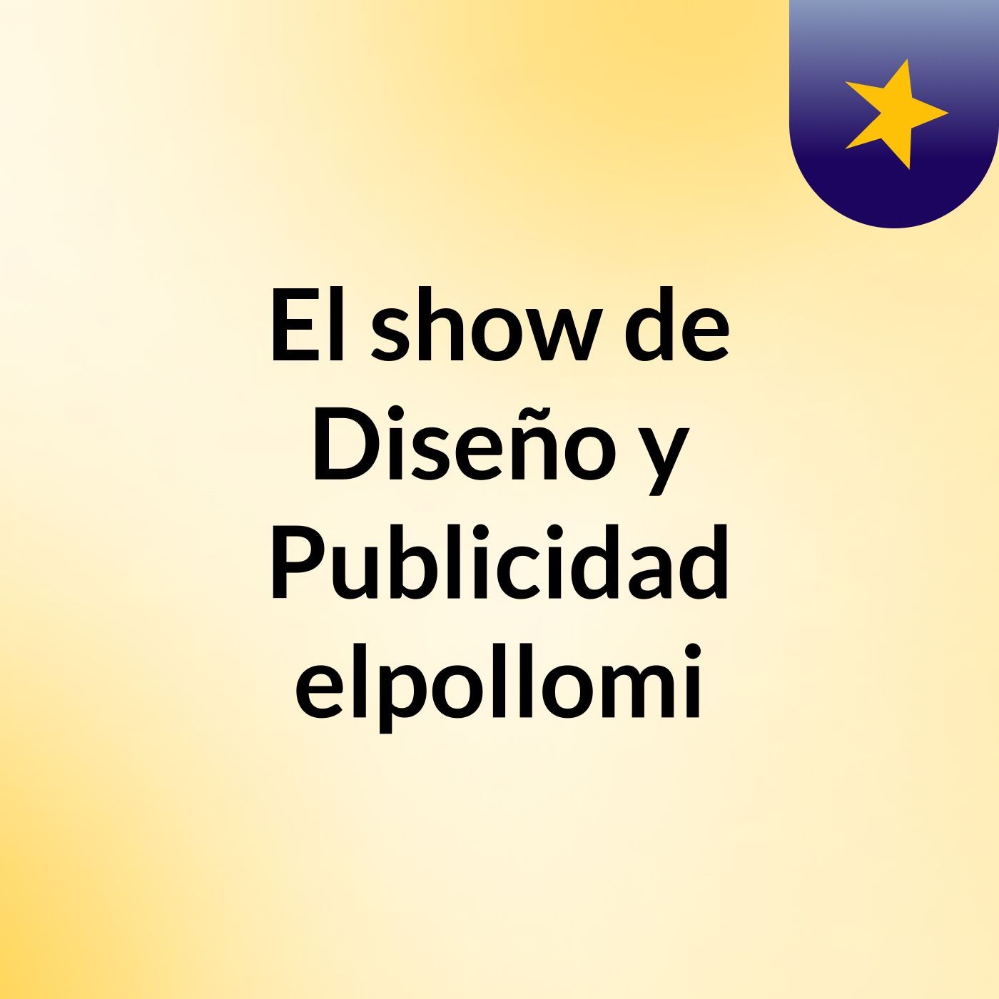 El show de Diseño y Publicidad elpollomi