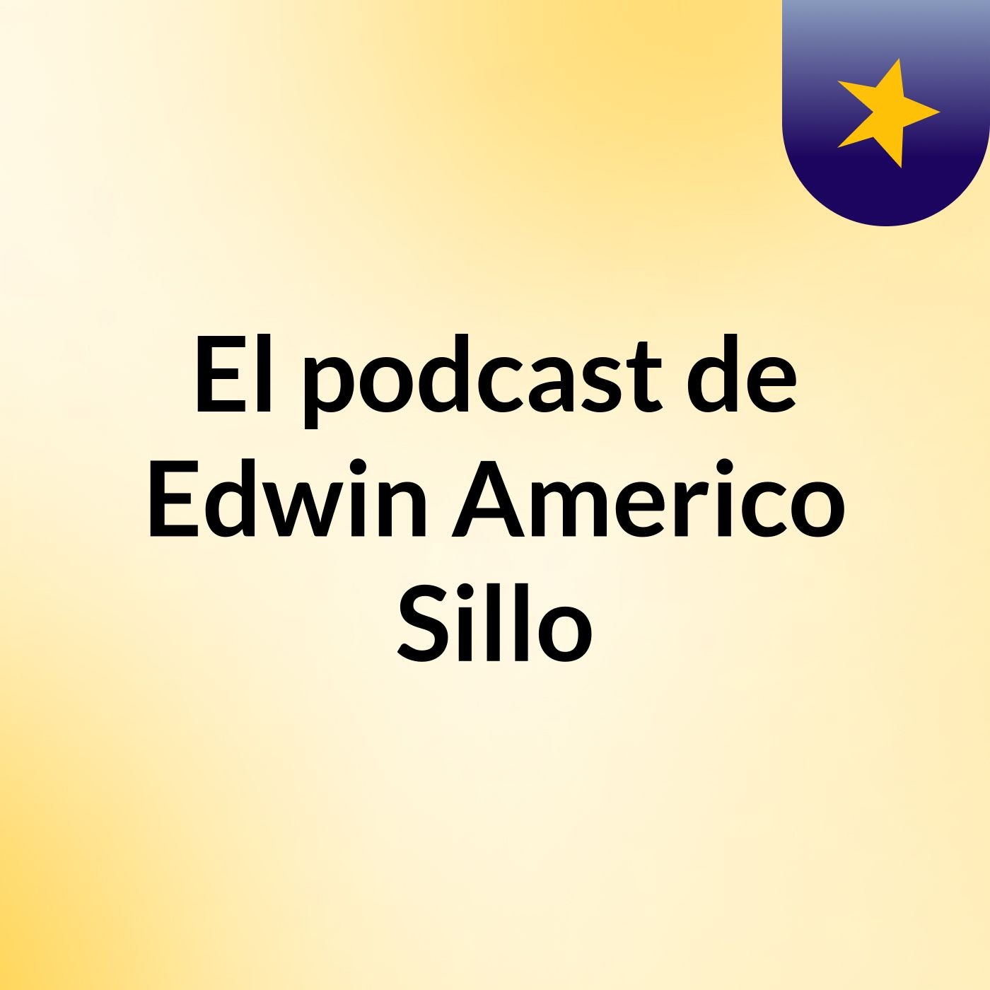 El podcast de Edwin Americo Sillo