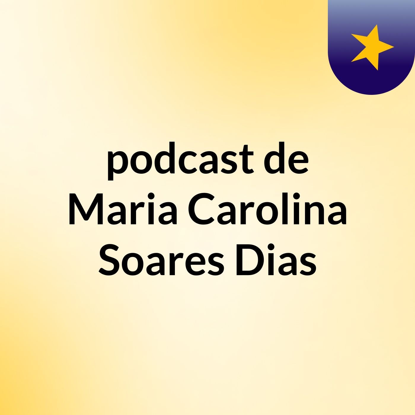 podcast de Maria Carolina Soares Dias podcast artwork