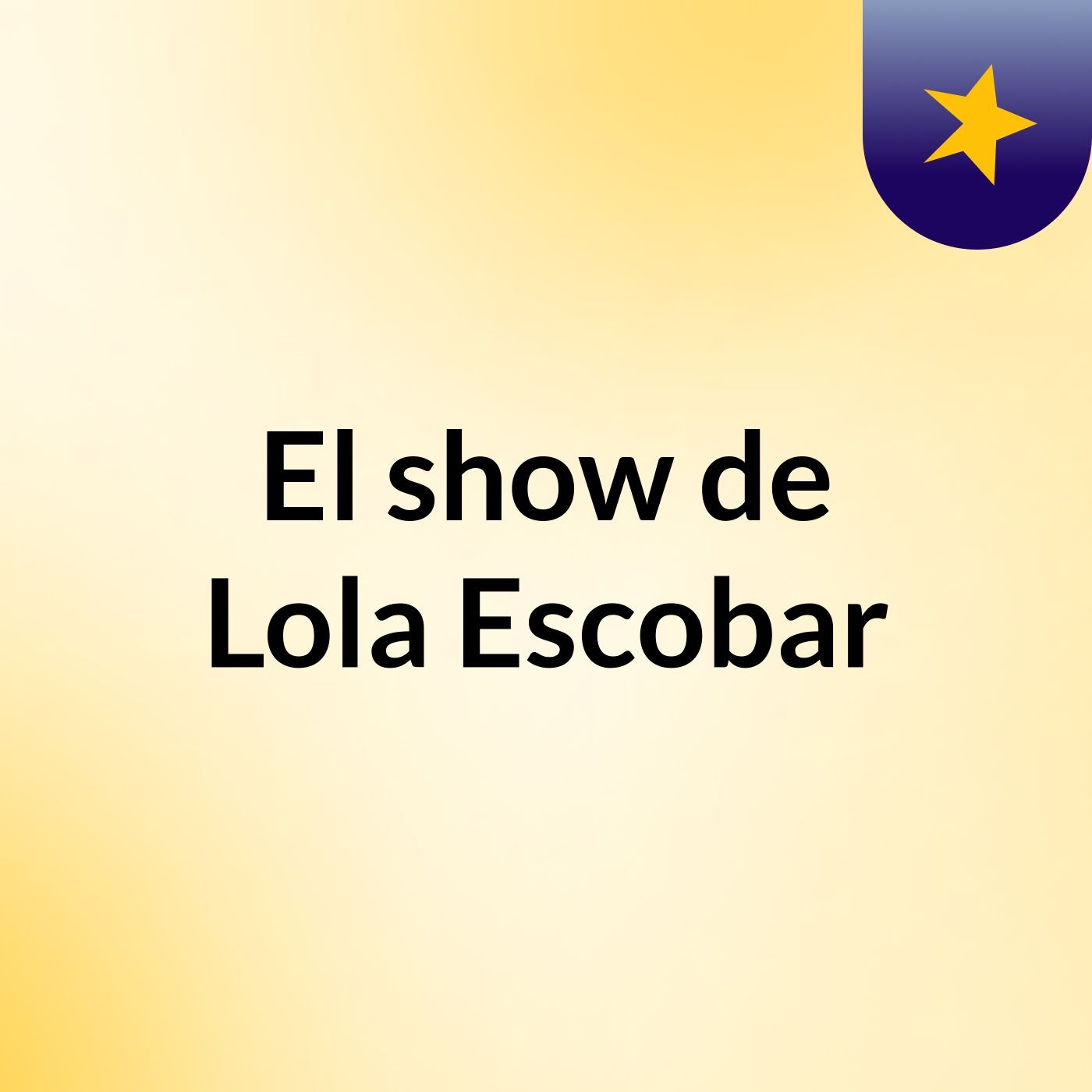El show de Lola Escobar