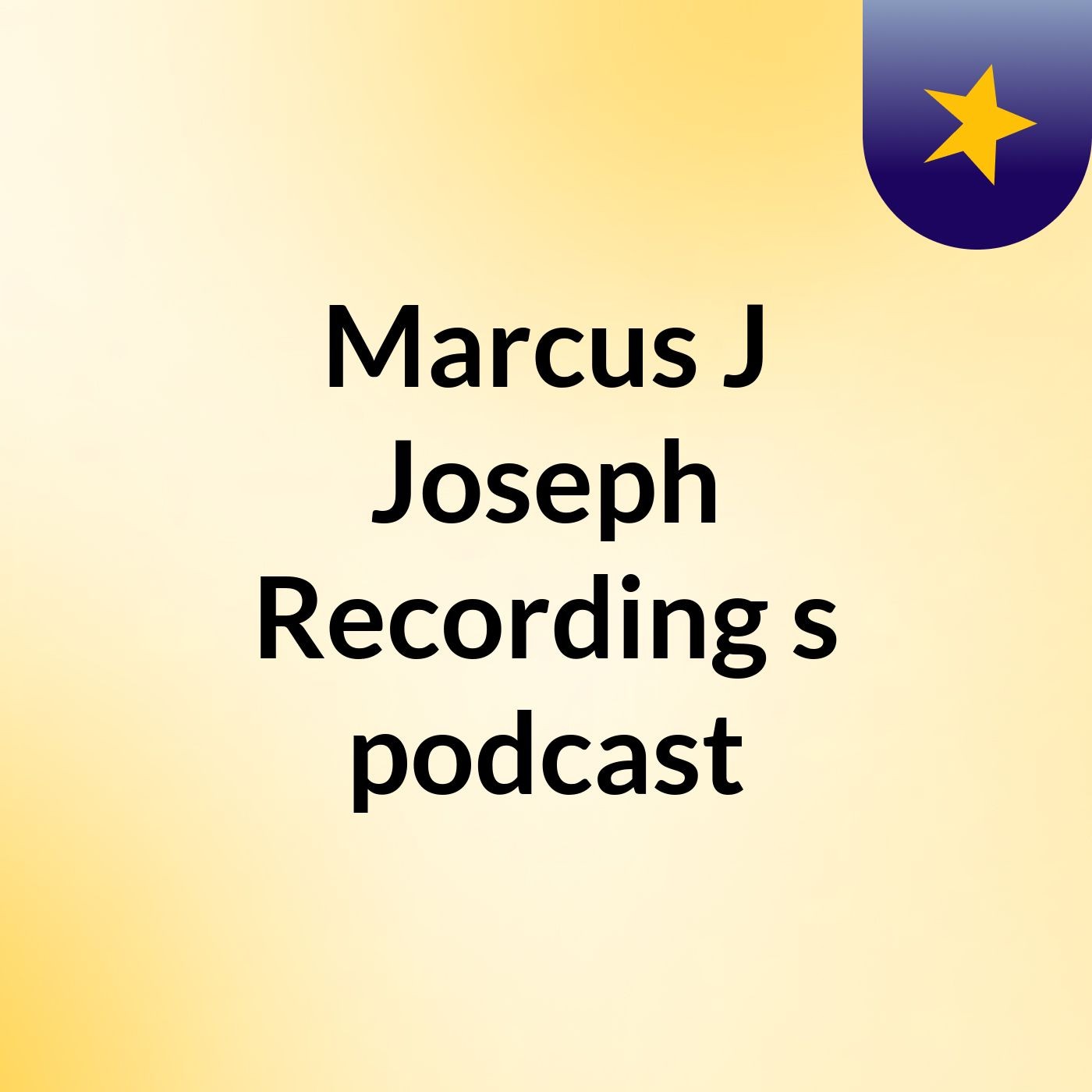 Marcus J Joseph Recording\'s podcast
