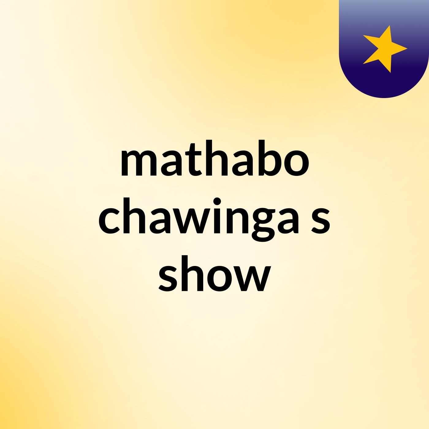 mathabo chawinga's show
