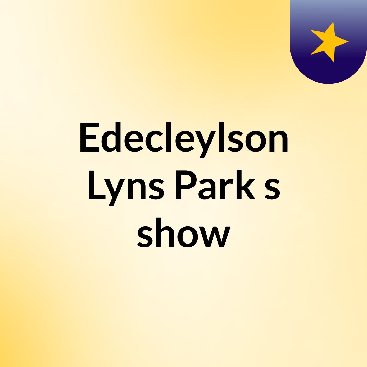 Edecleylson Lyns Park's show