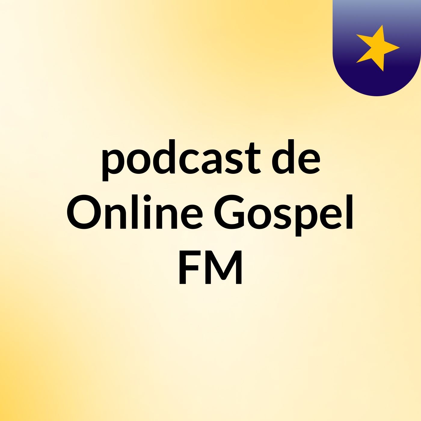 podcast de Online Gospel FM