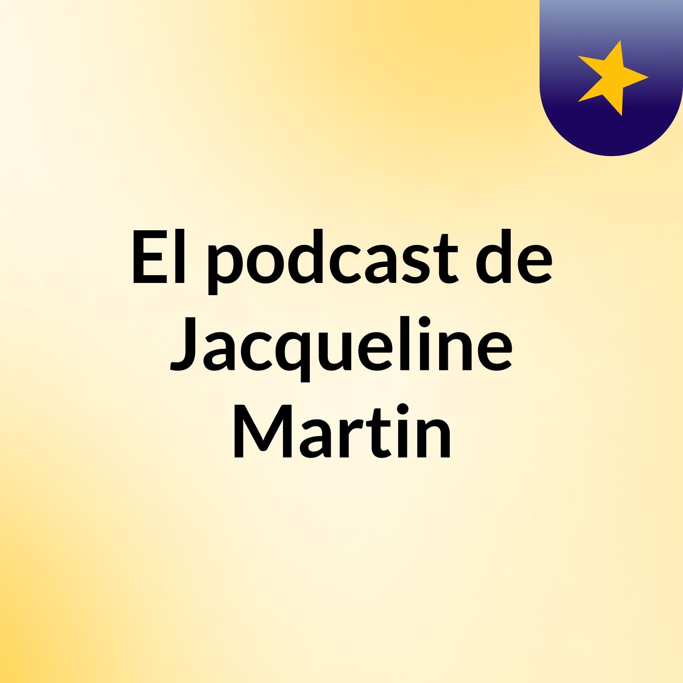 El podcast de Jacqueline Martin