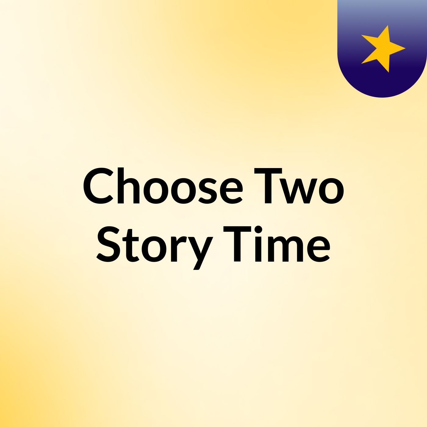 Choose Two Story Time