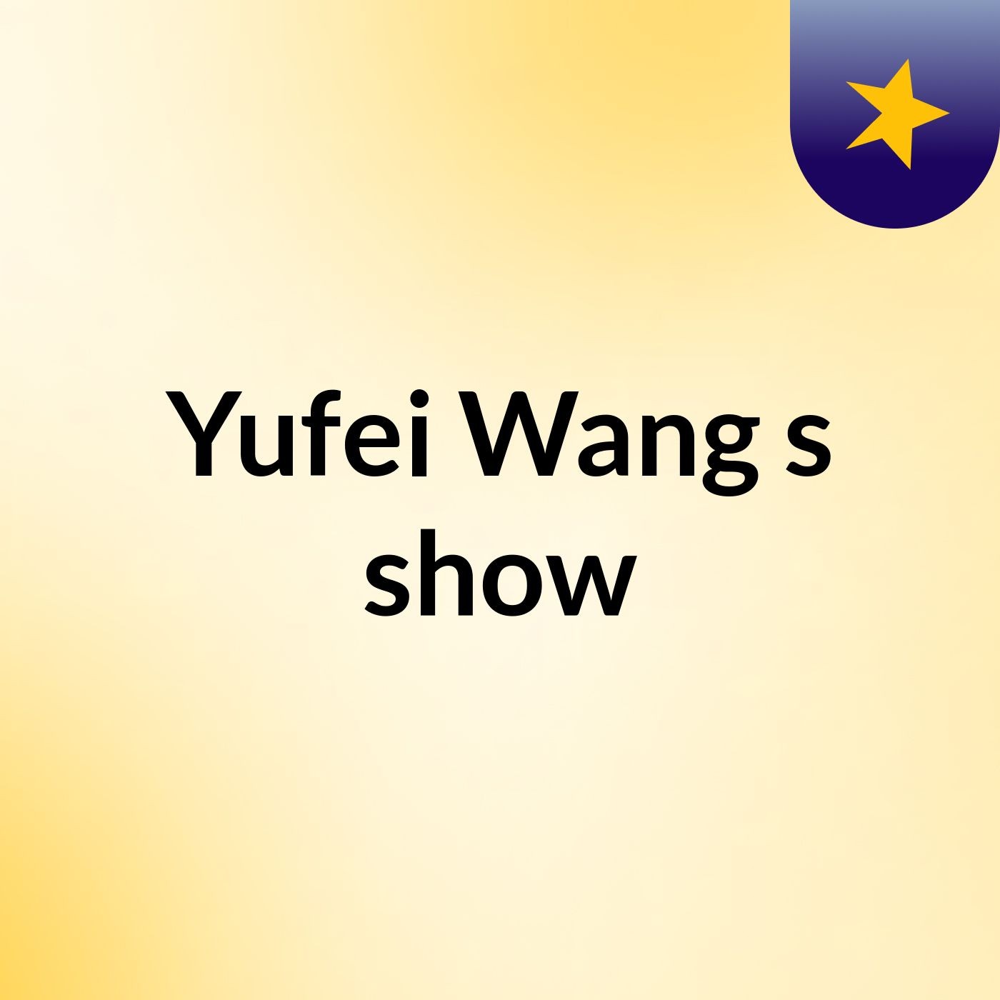 Yufei Wang's show
