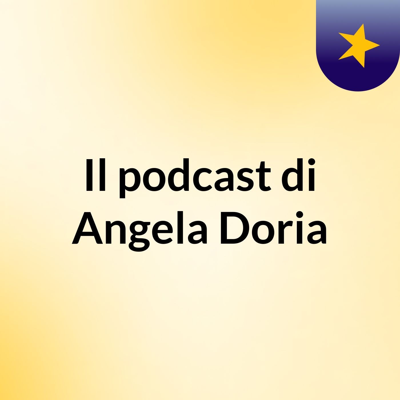 Il podcast di Angela Doria