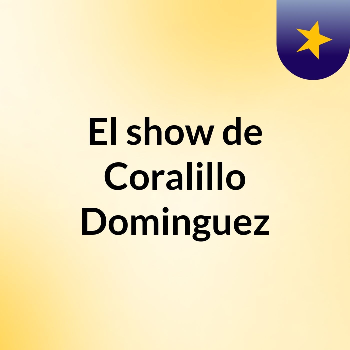 El show de Coralillo Dominguez
