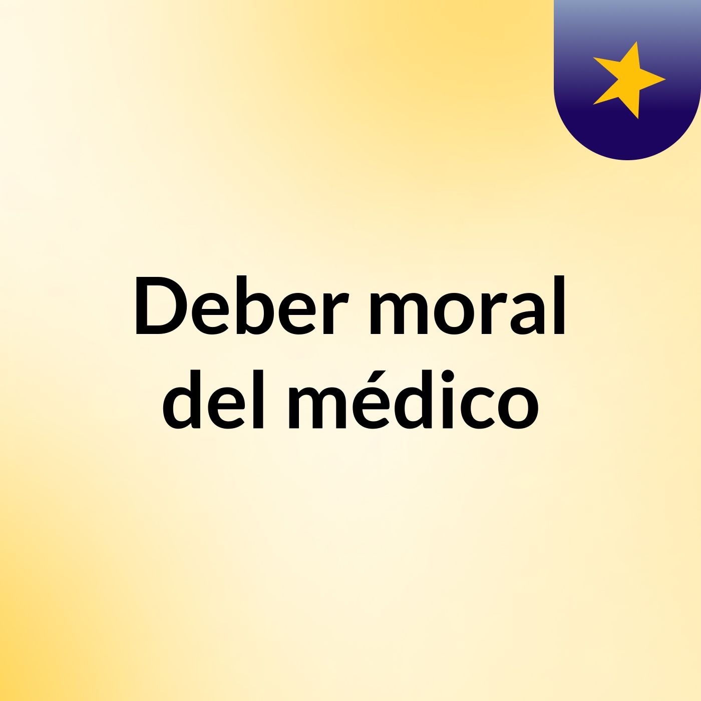 Deber moral del médico