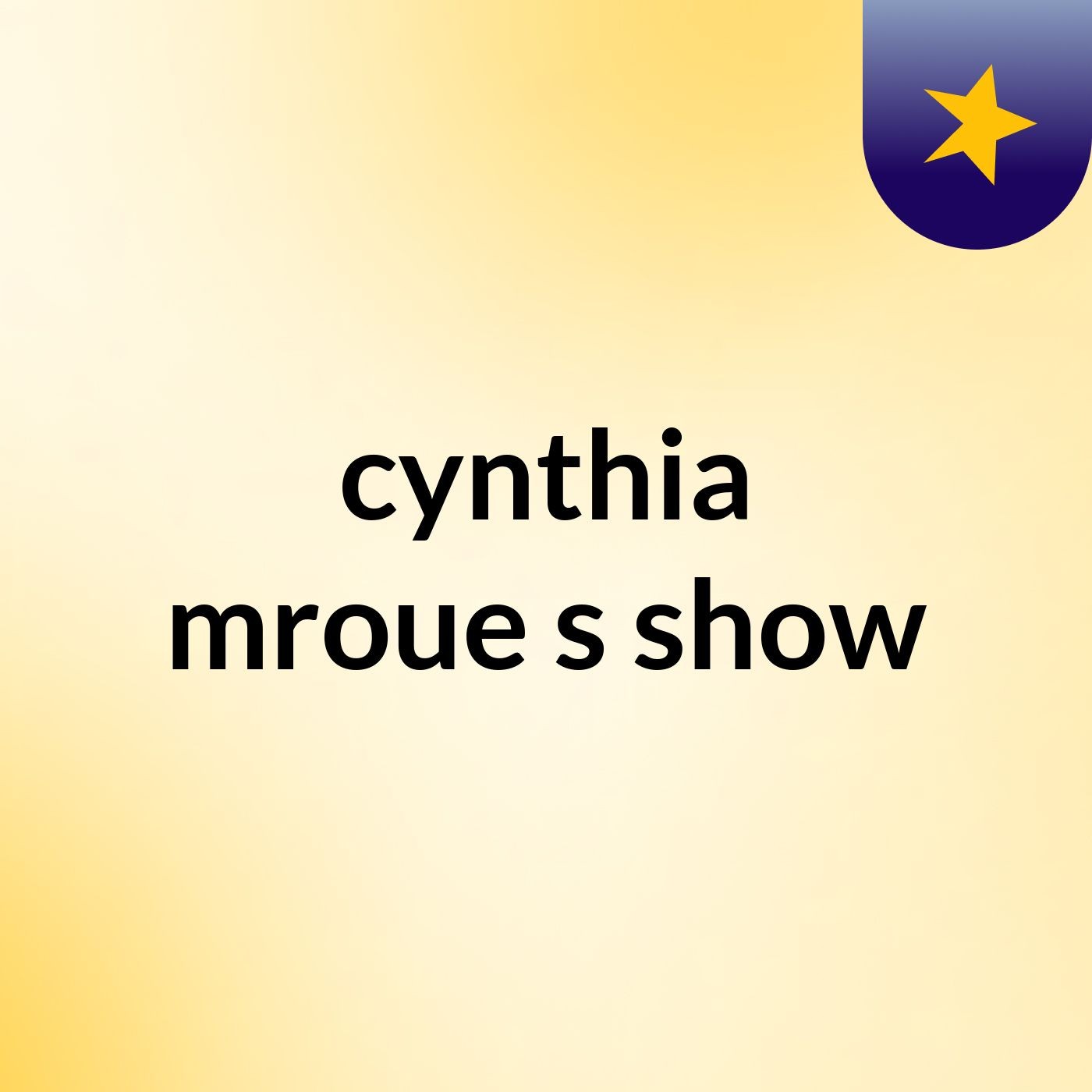 cynthia mroue's show