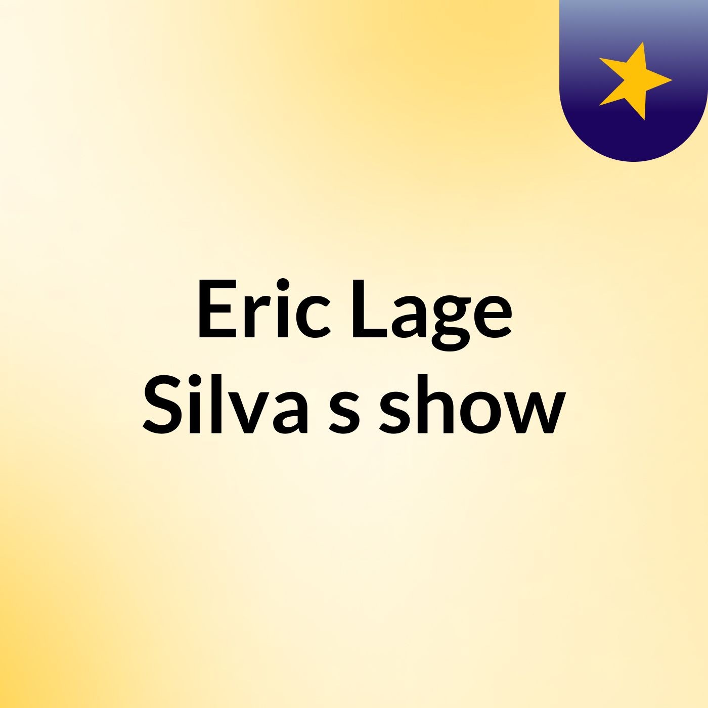 Eric Lage Silva's show