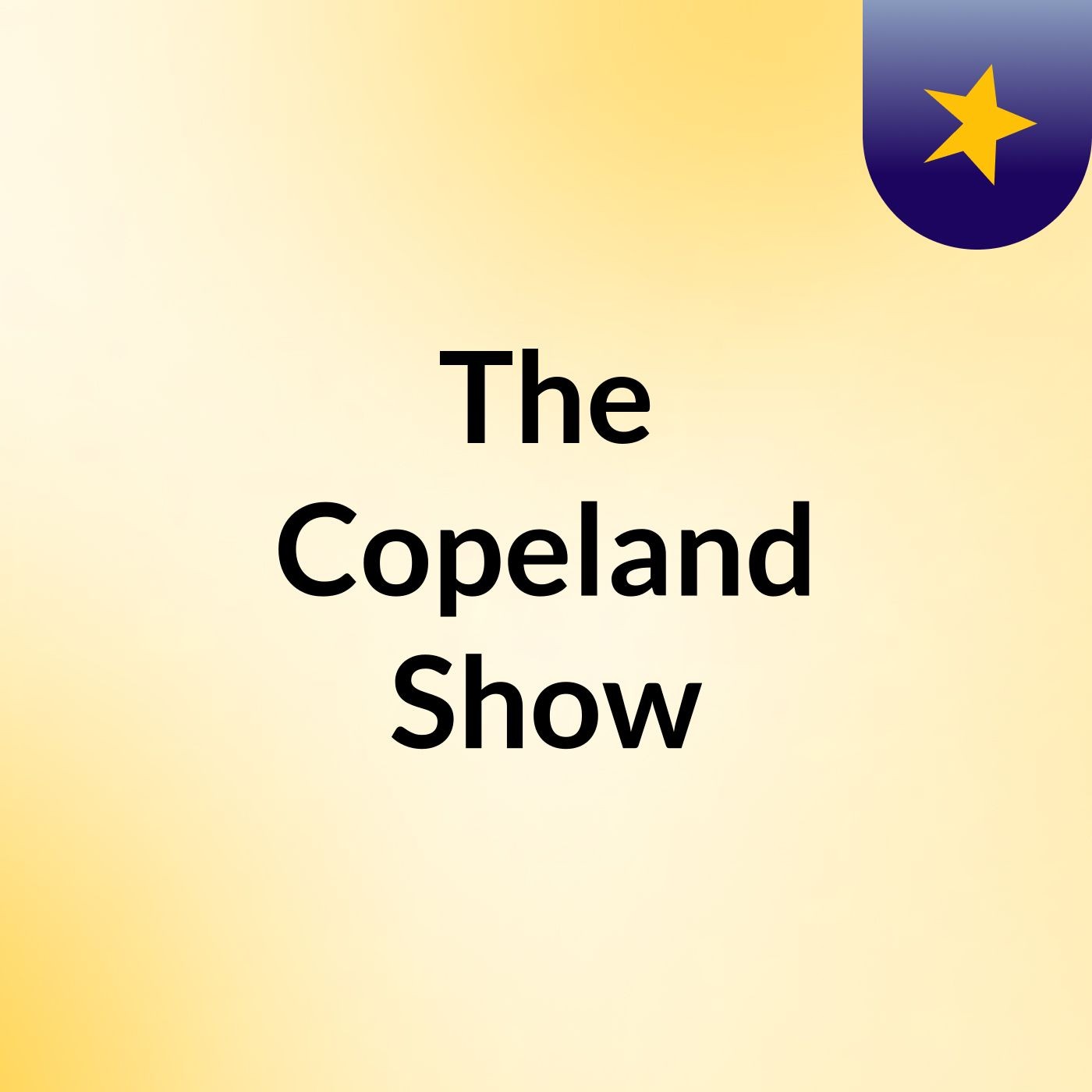 The Copeland Show