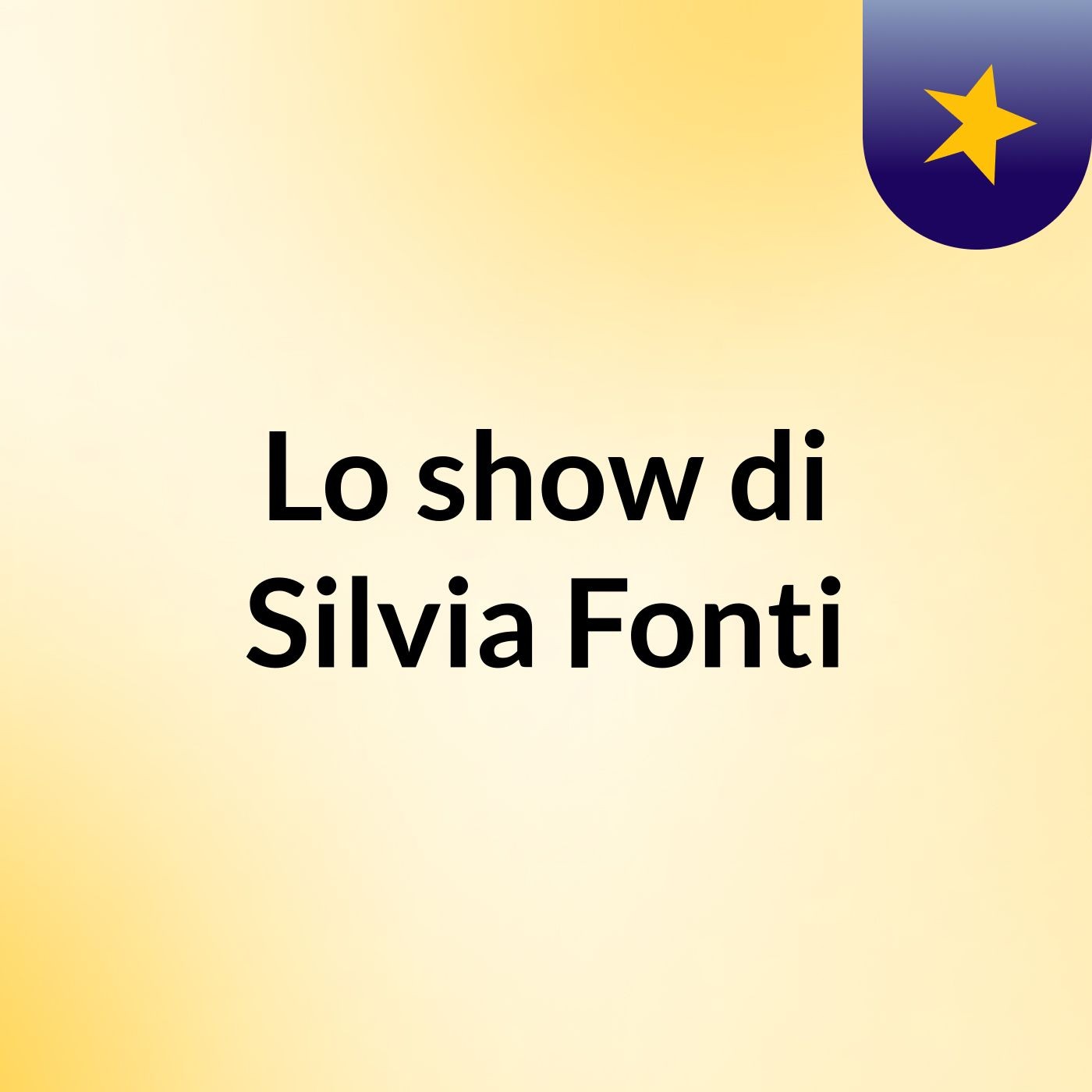 Lo show di Silvia Fonti