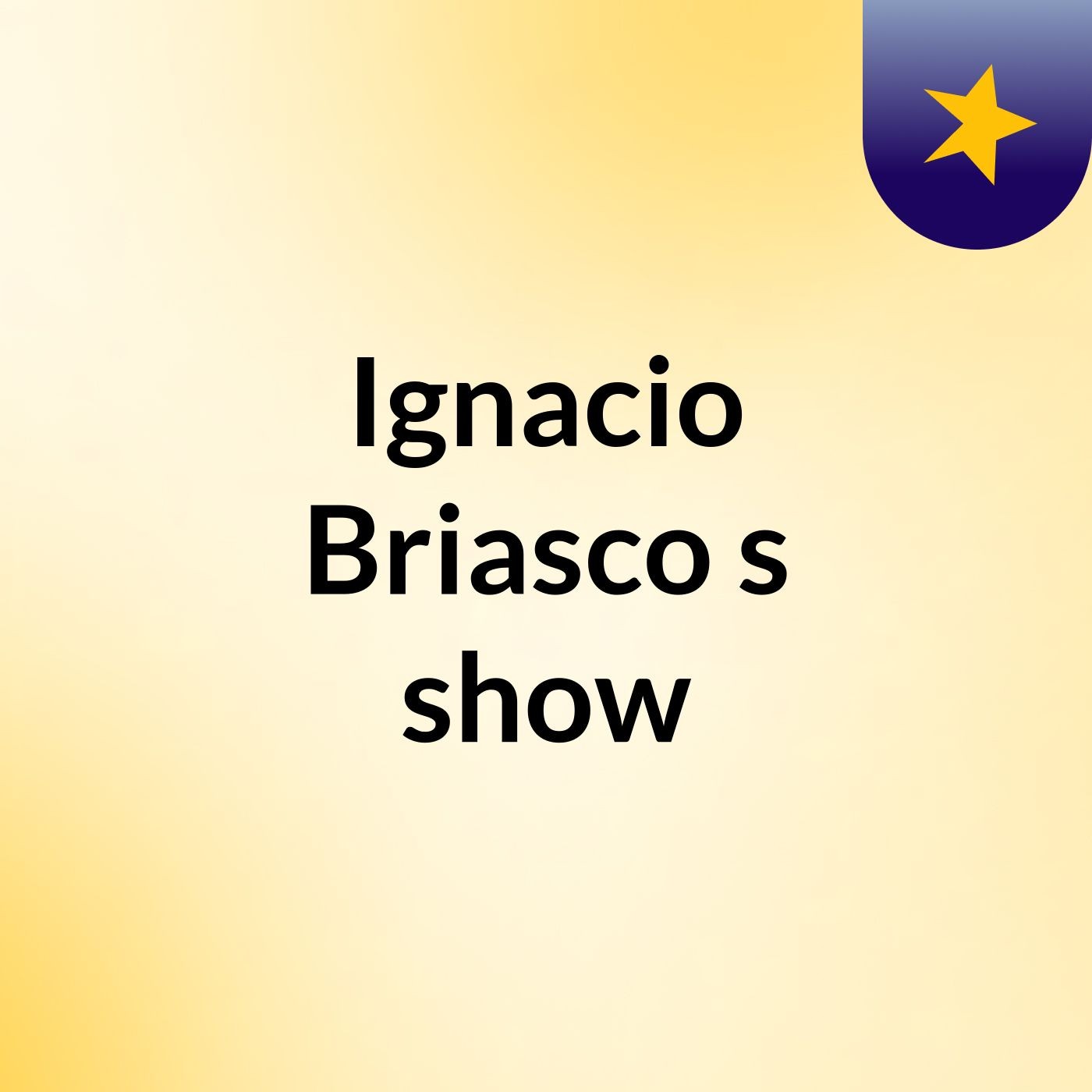 Ignacio Briasco's show