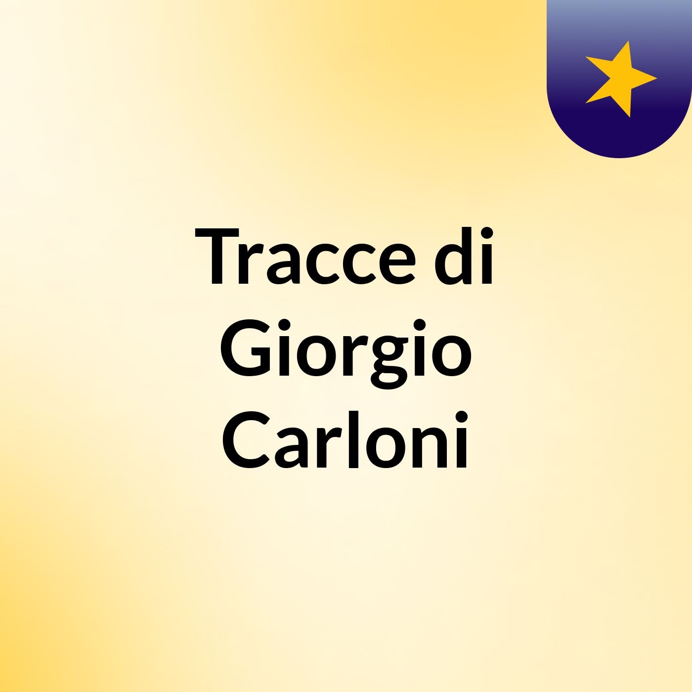 Tracce di Giorgio Carloni