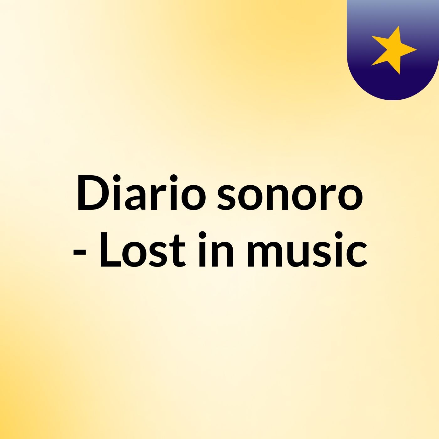 Diario sonoro - Lost in music