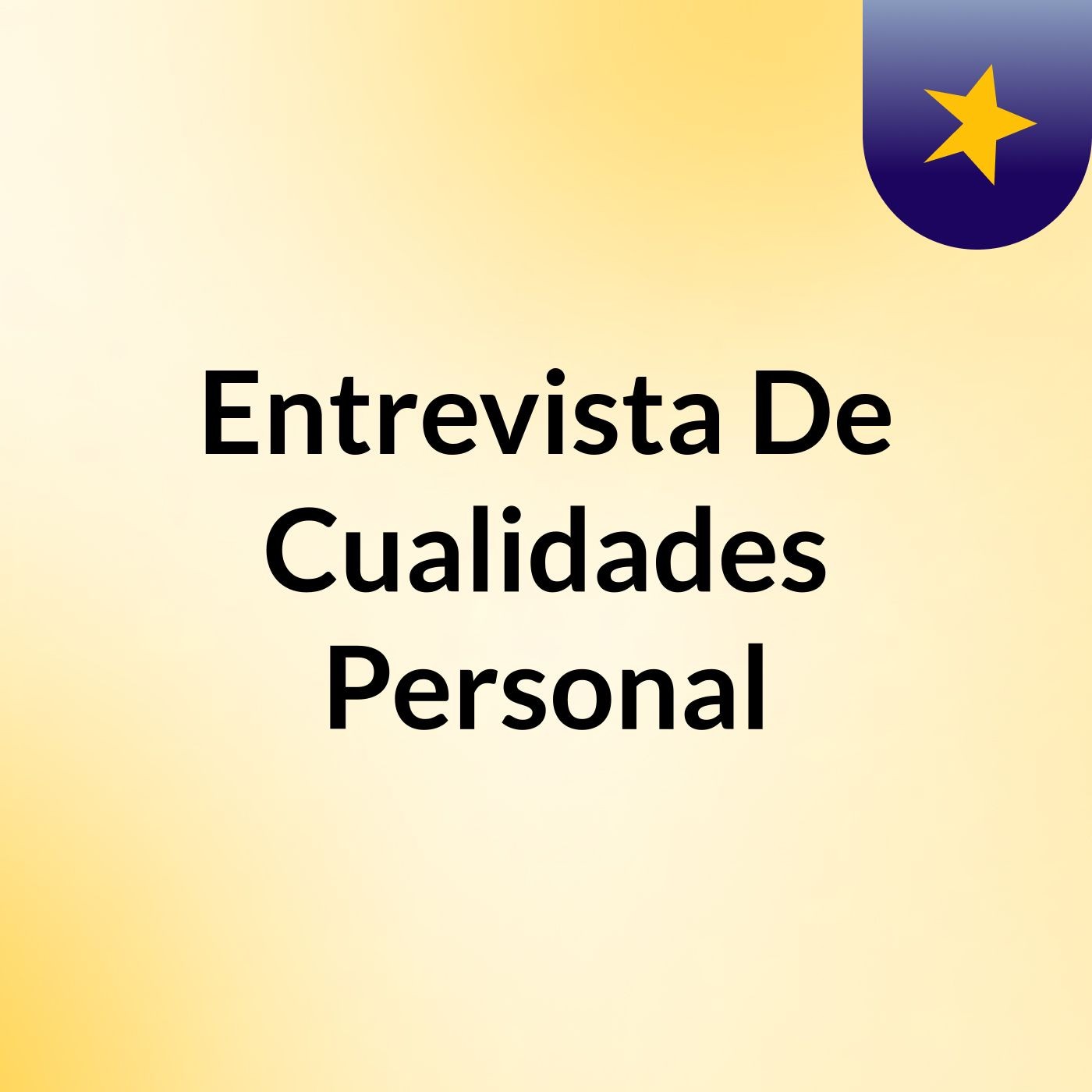 Entrevista De Cualidades Personal