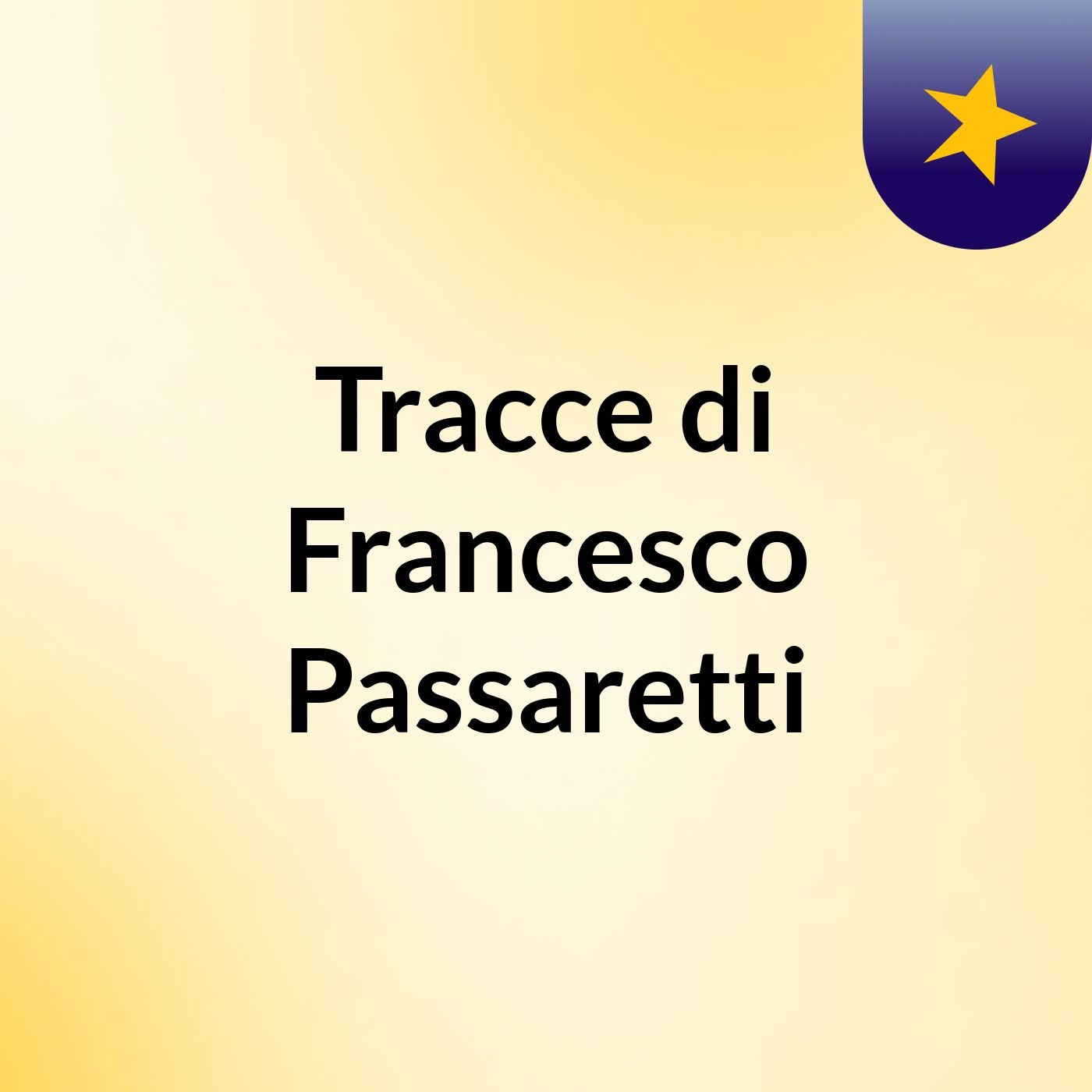 Tracce di Francesco Passaretti