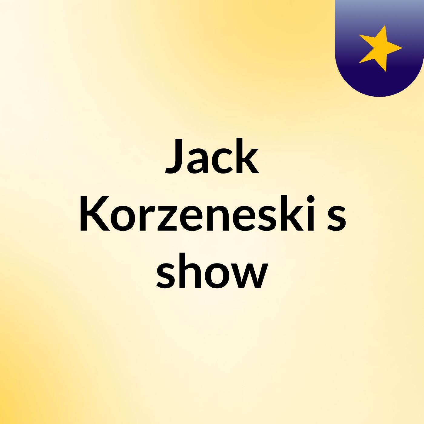 Jack Korzeneski's show