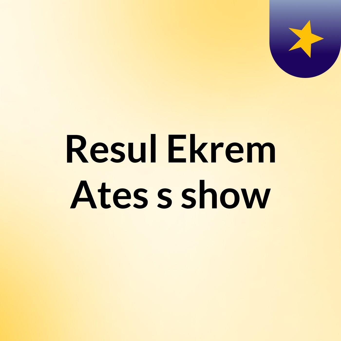 Resul Ekrem Ates\'s show