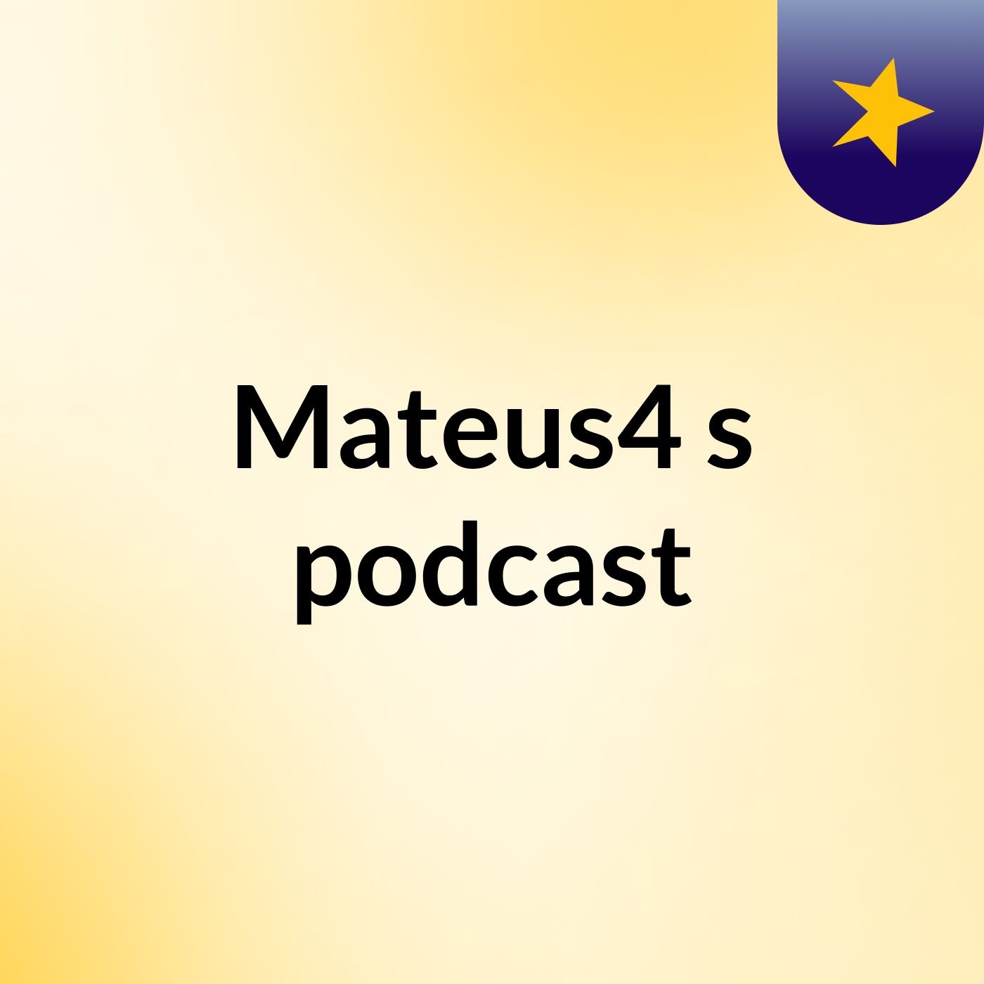 Mateus4's podcast