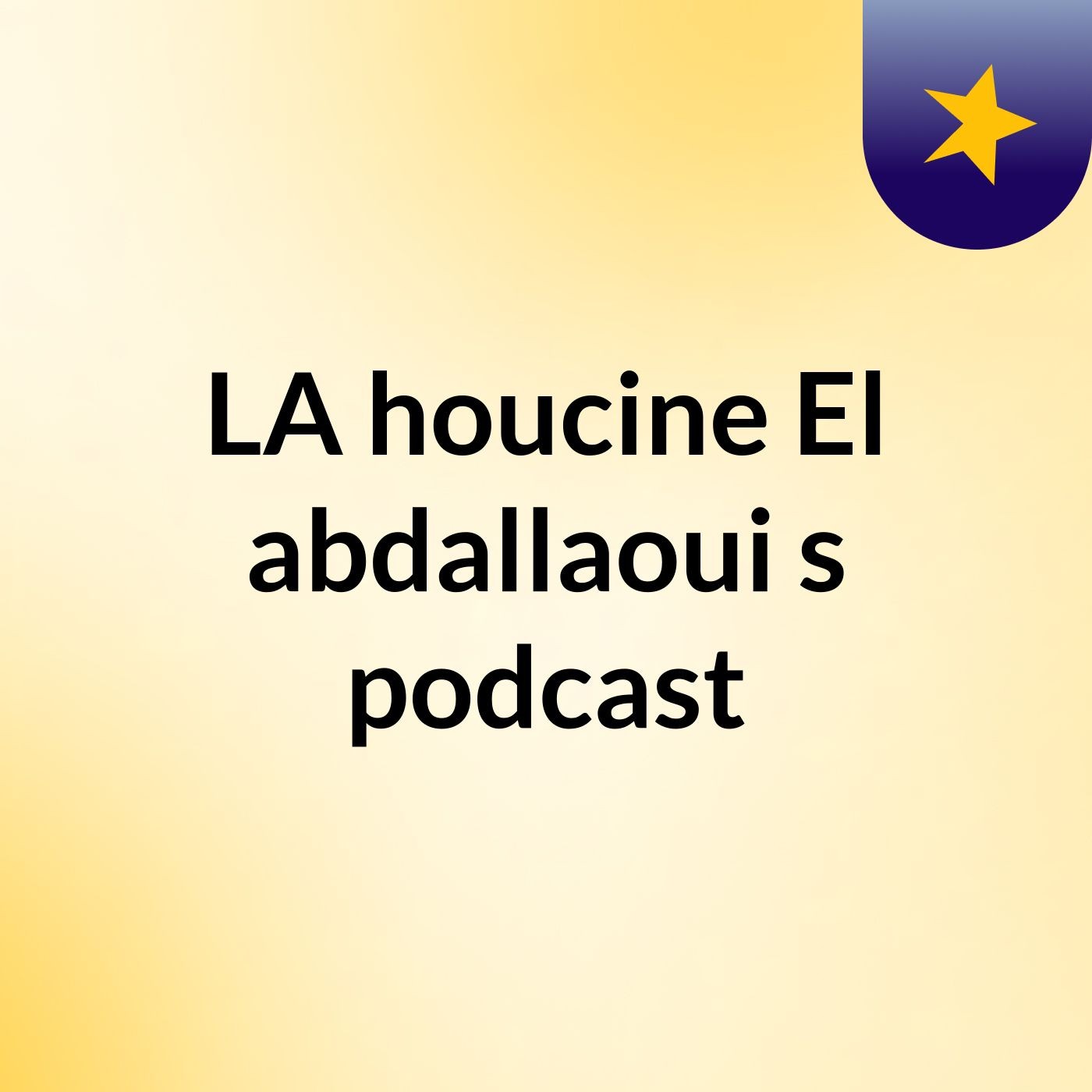 LA houcine El abdallaoui's podcast
