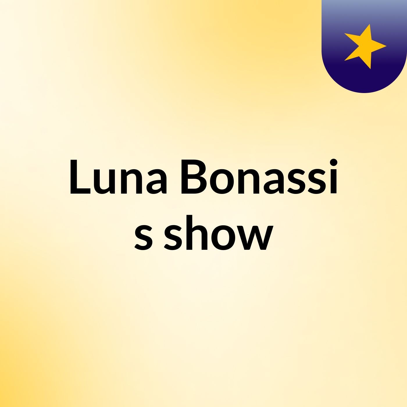 Luna Bonassi's show
