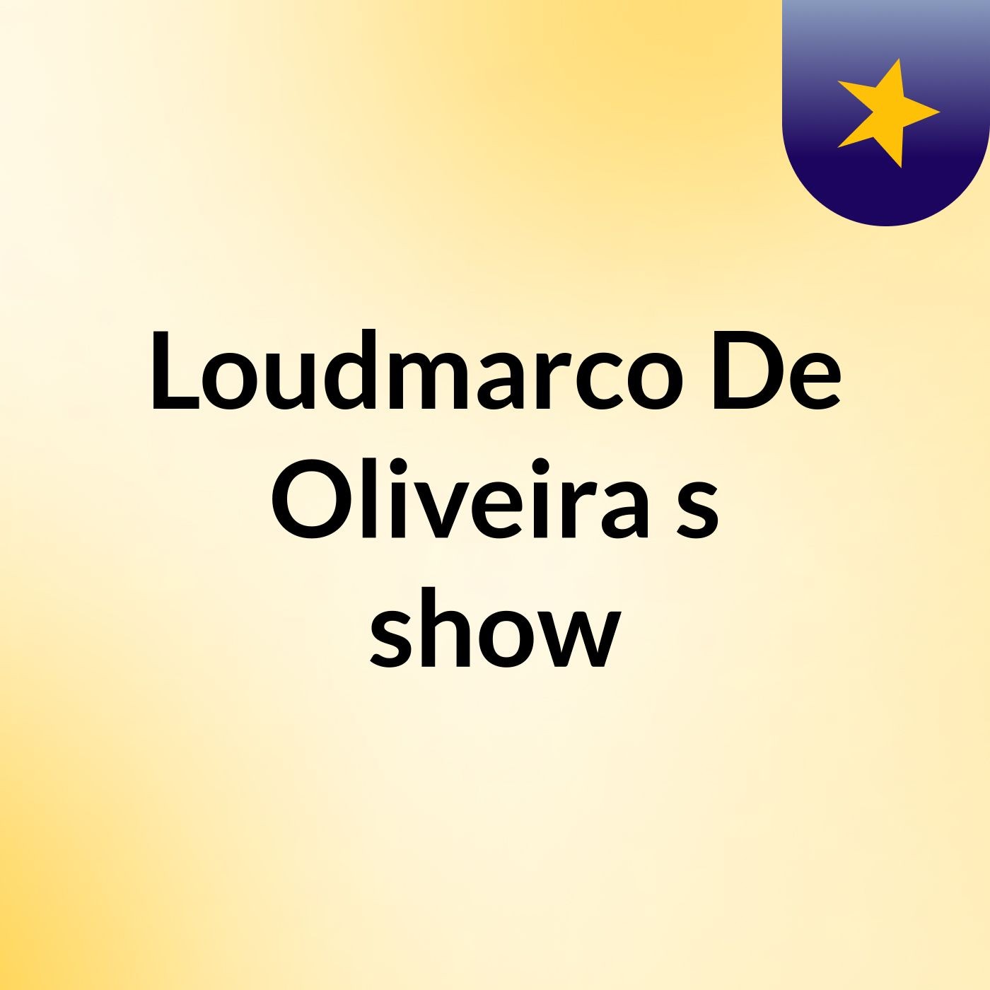 Loudmarco De Oliveira's show