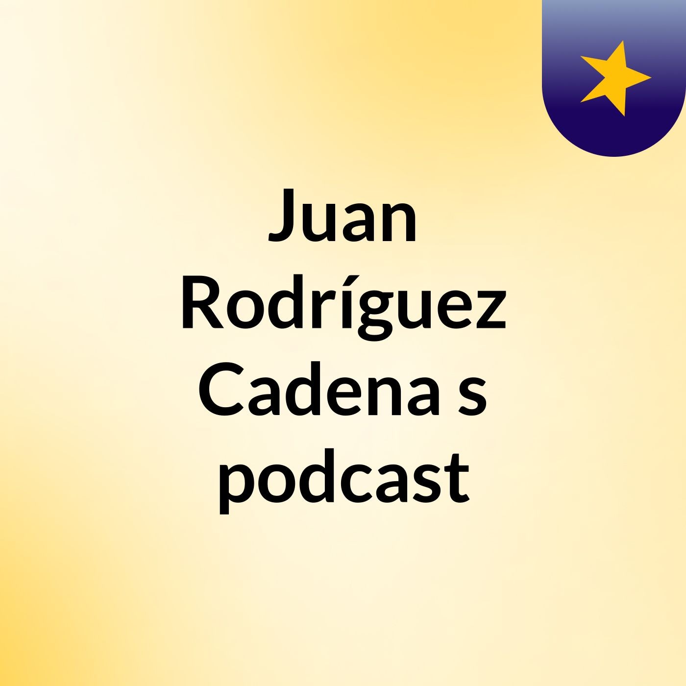 Juan Rodríguez Cadena's podcast