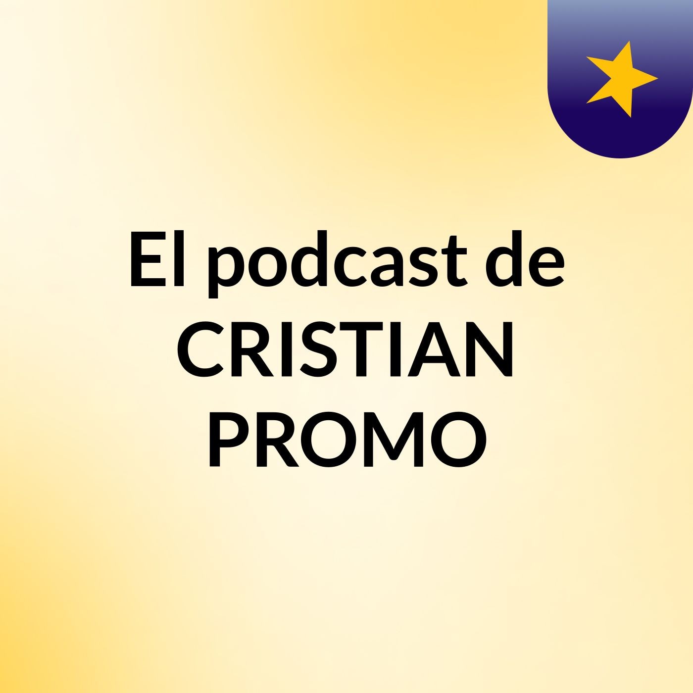 El podcast de CRISTIAN PROMO