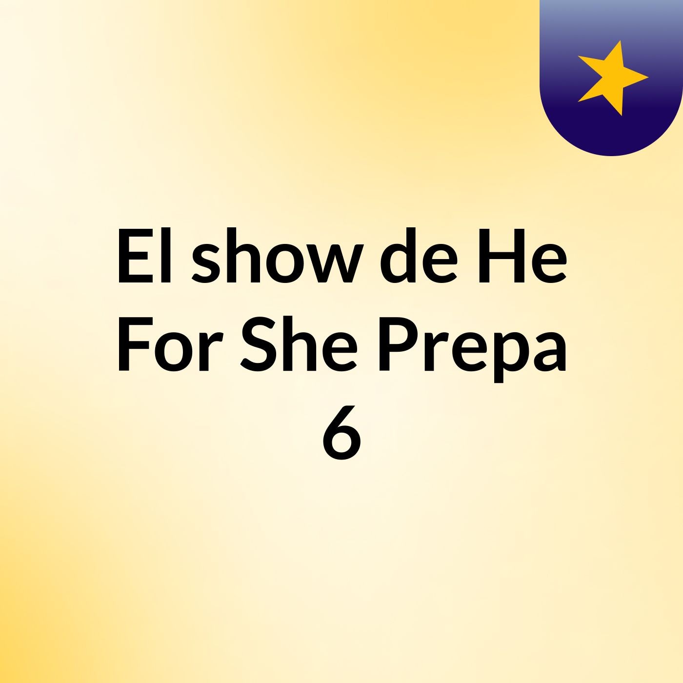 El show de He For She Prepa 6