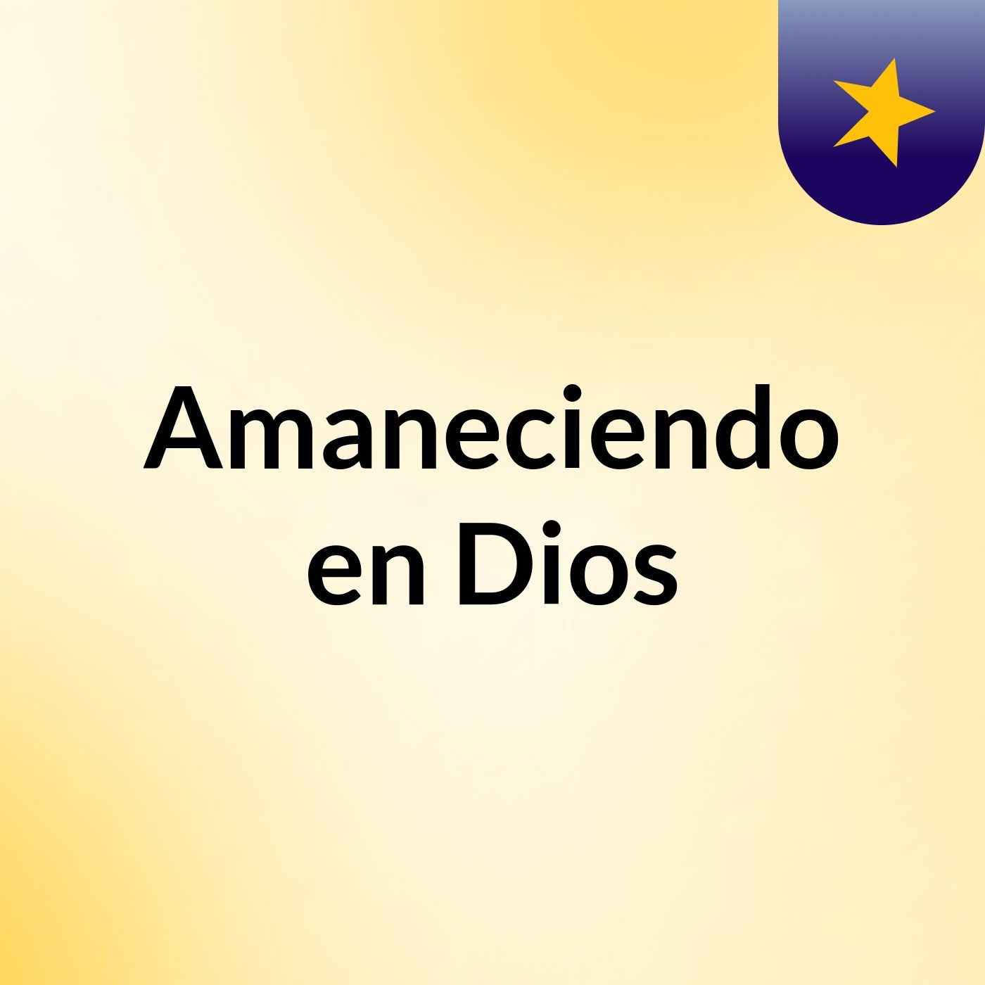 Amaneciendo en Dios