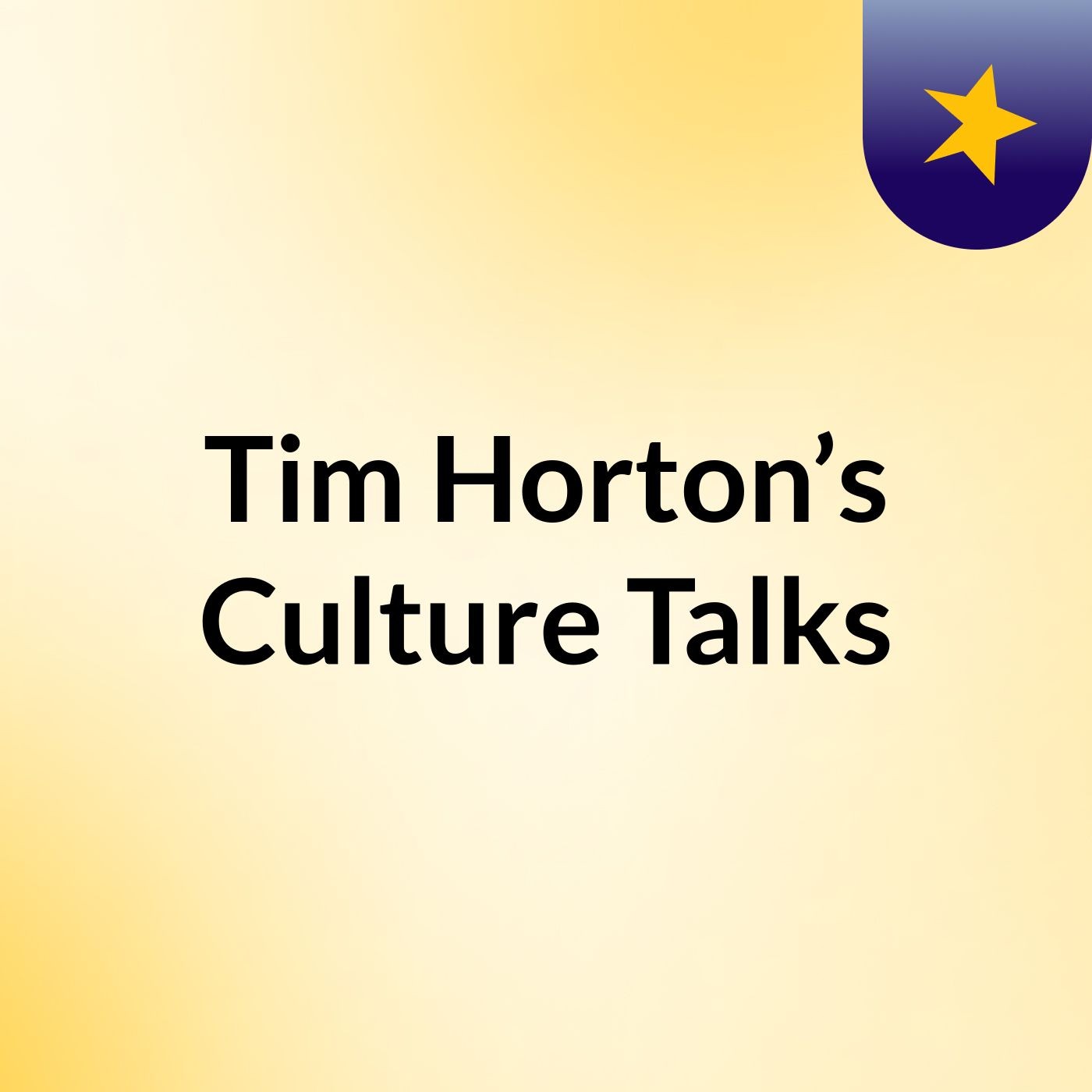 Tim Horton’s Culture Talks