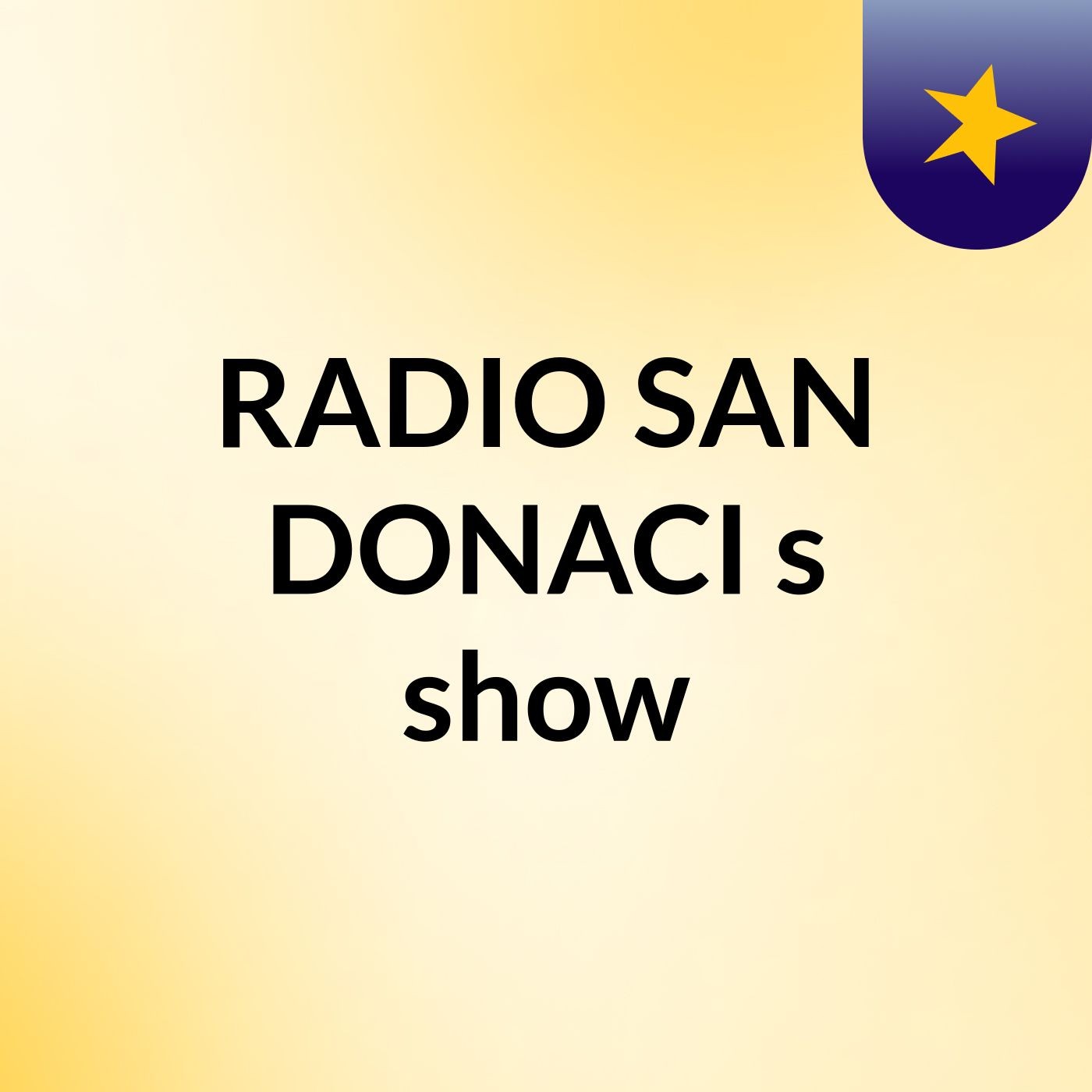 RADIO SAN DONACI's show