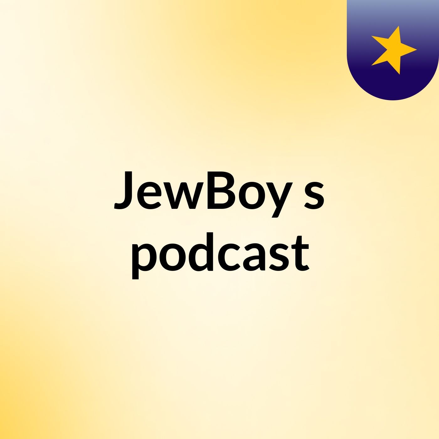 JewBoy's podcast