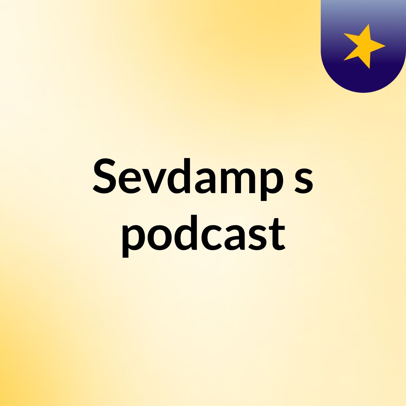 Sevdamp's podcast podcast artwork