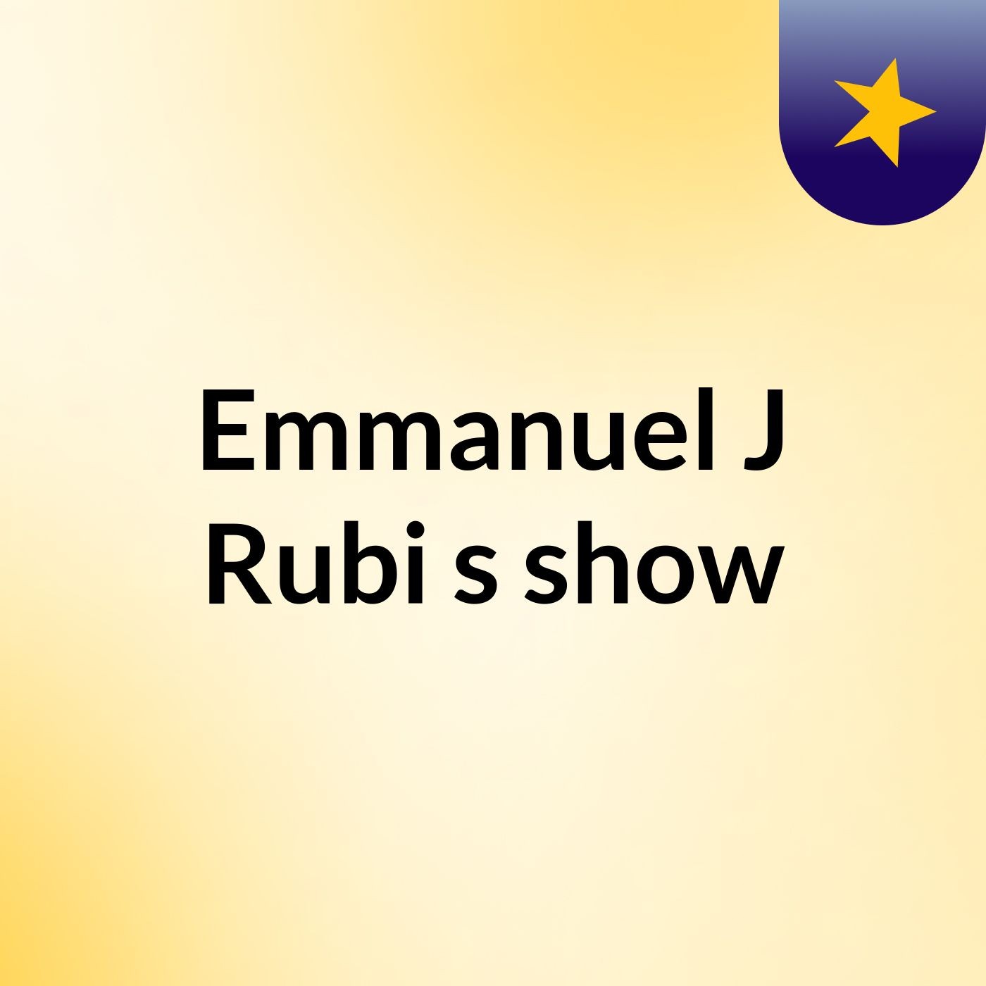 Emmanuel J Rubi's show