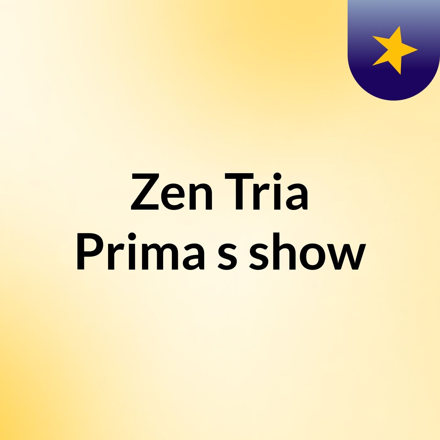 Zen Tria Prima's show