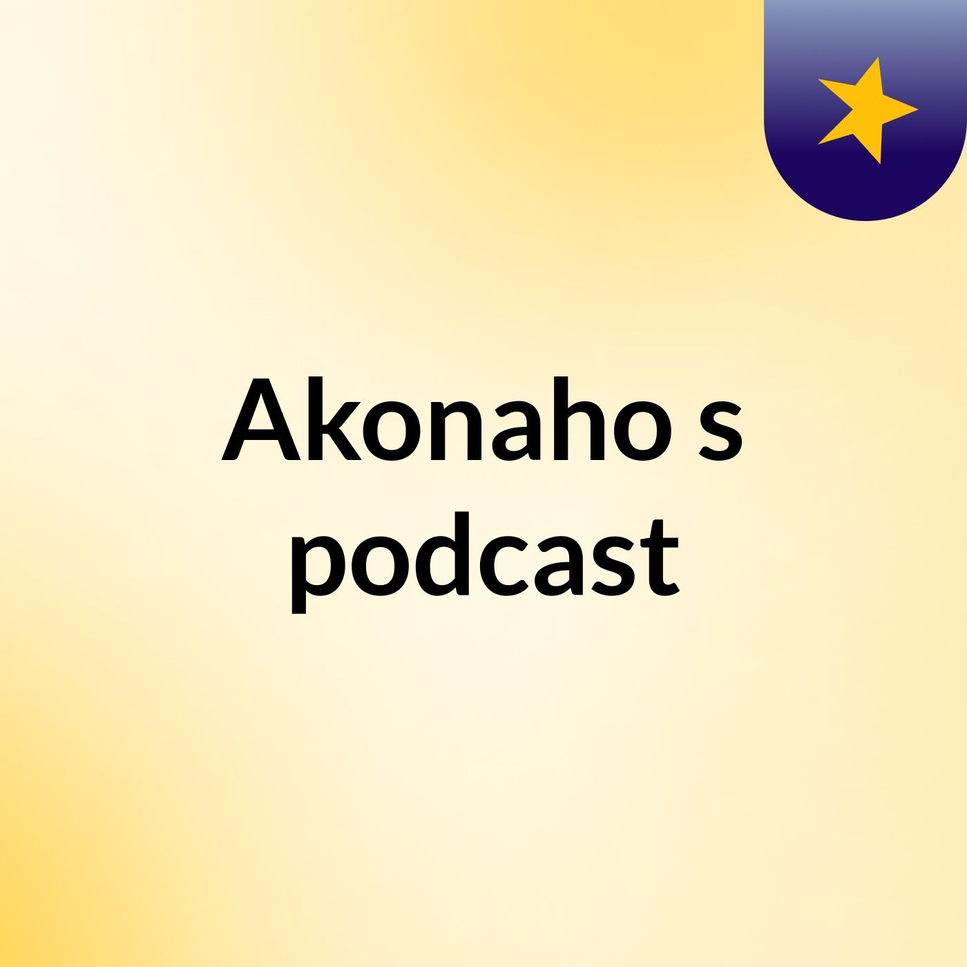 Akonaho's podcast podcast artwork