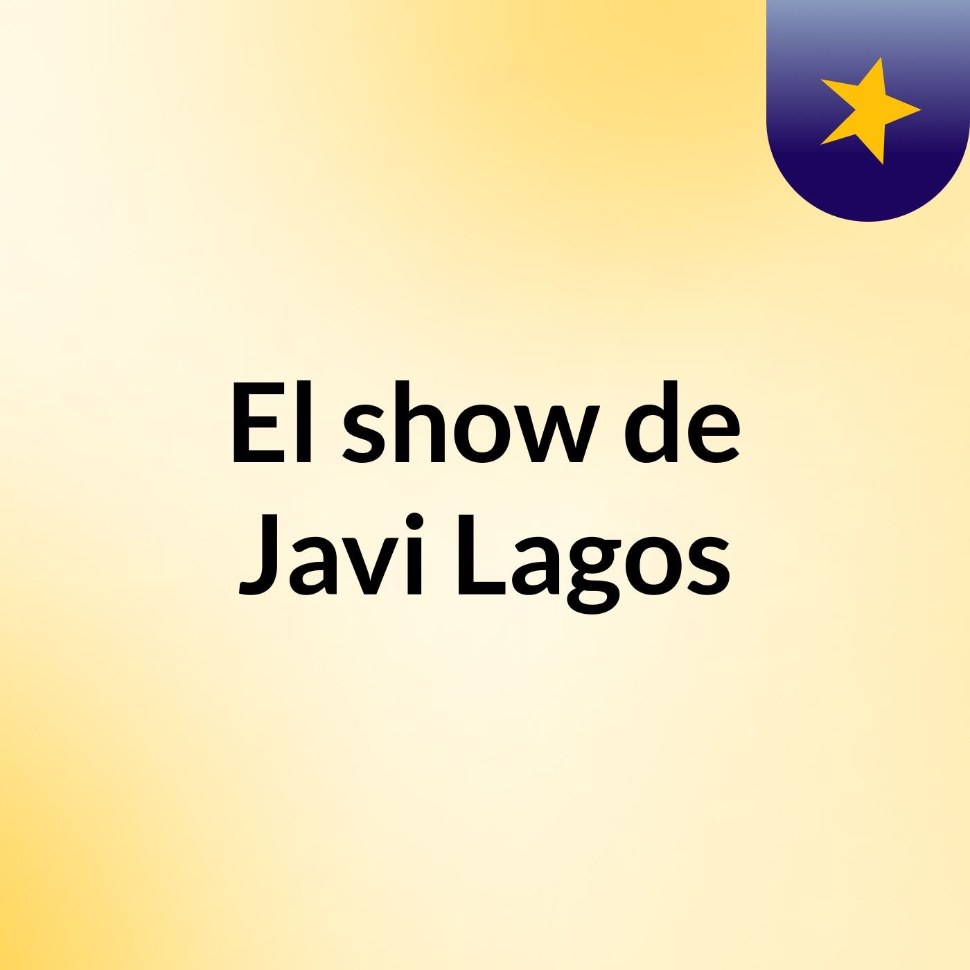 El show de Javi Lagos cover art