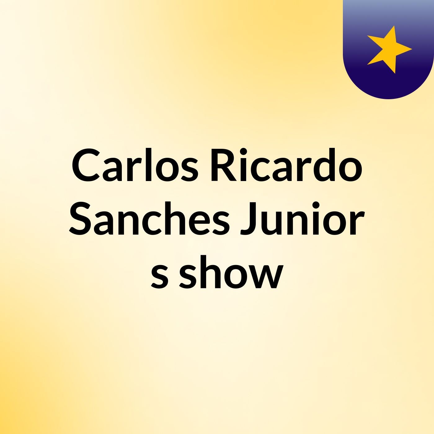 Carlos Ricardo Sanches Junior's show