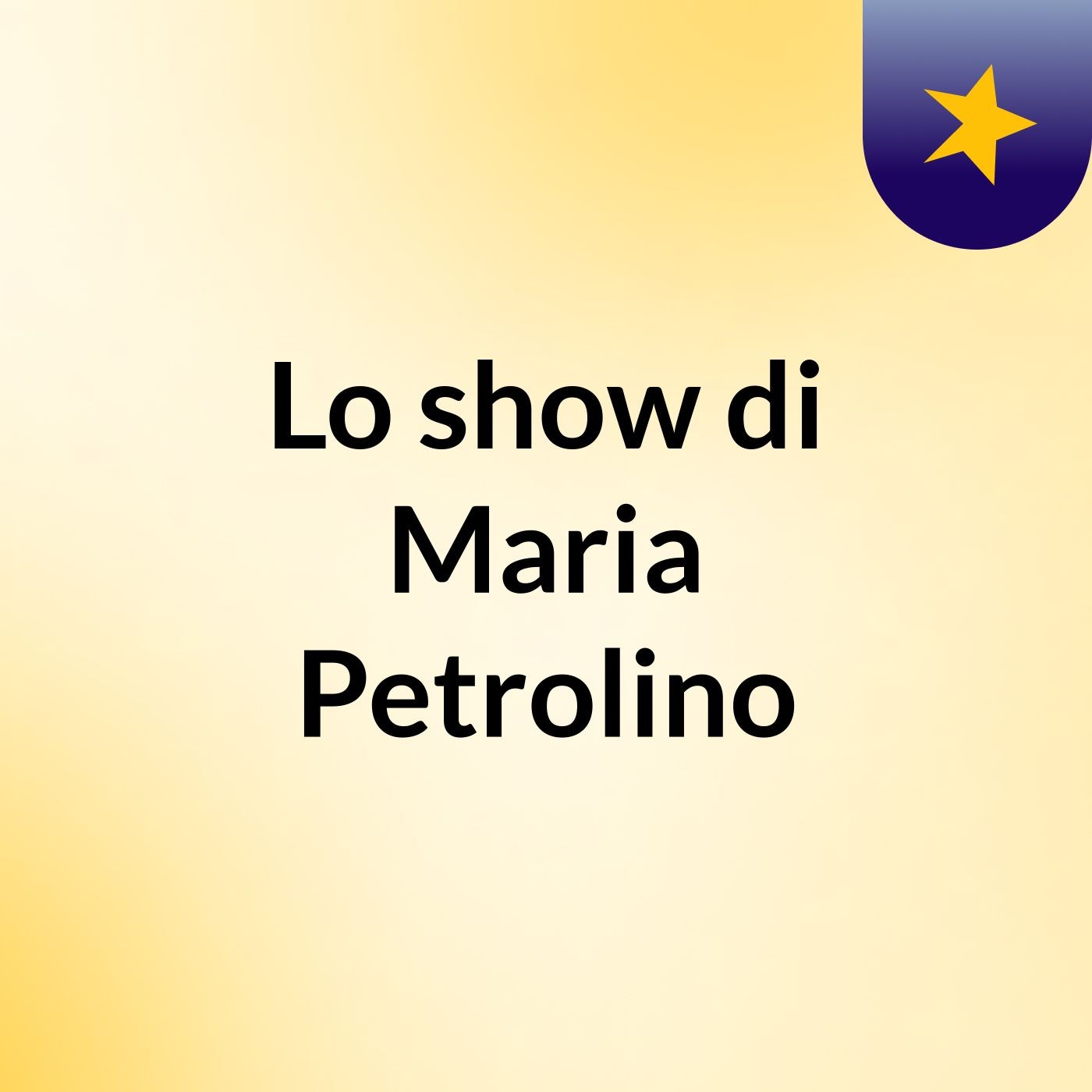Lo show di Maria Petrolino