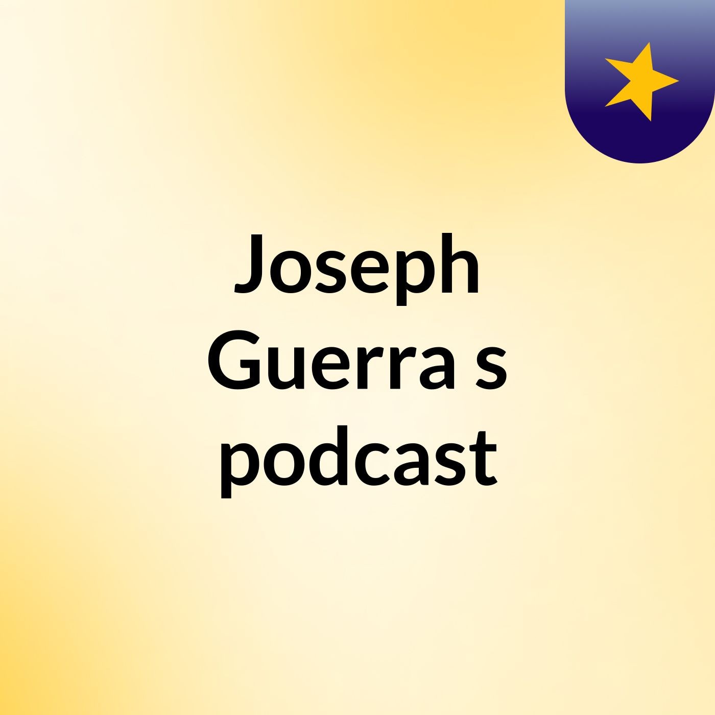 Joseph Guerra's podcast