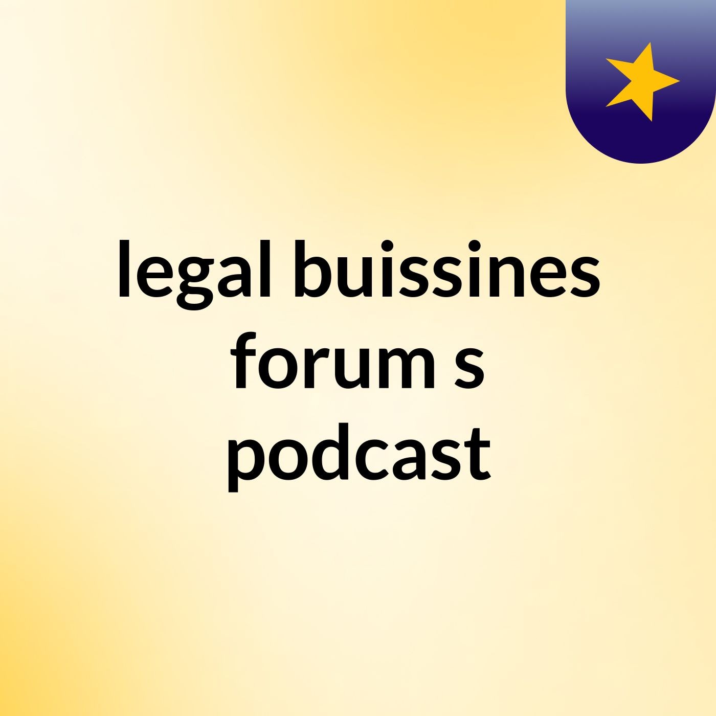 legal buissines forum's podcast